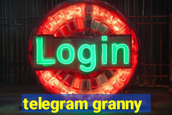 telegram granny